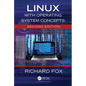 Linux with Operating System Concepts - Paperback