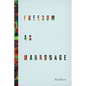 Freedom as Marronage - Paperback