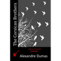 The Corsican Brothers - Paperback
