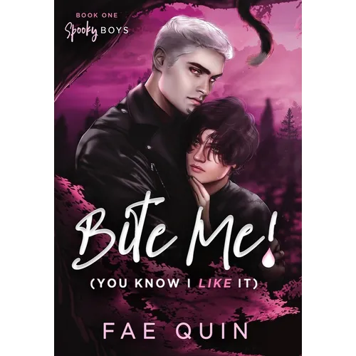 Bite Me! (You Know I Like It) MM Paranormal Vampire Romance - Hardcover