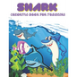 Shark Coloring Book For Toddlers: Shark Coloring Book for Toddlers.35 Shark design - Paperback