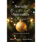 Socially Distant, Spiritually Close: A Perpetual Advent Devotional - Paperback