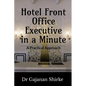 Hotel Front Office Executive in a Minute - Paperback
