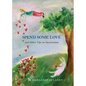 Spend Some Love: And other tips on incarnation - Paperback