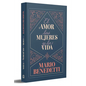El Amor, Las Mujeres Y La Vida / Love, Women, and Life - Hardcover