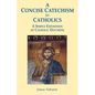 A Concise Catechism for Catholics - Paperback