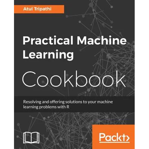 Practical Machine Learning Cookbook - Paperback