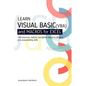 Learn Visual Basic (Vba) and Macros for Microsoft Excel: + 100 exercises, macros, and games solved to enhance your programming skills - Paperback