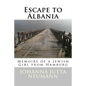 Escape to Albania: Memoirs of a Jewish Girl from Hamburg - Paperback