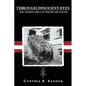 Through Innocent Eyes: The Chosen Girls of the Hitler Youth - Paperback