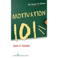 Motivation 101 - Paperback