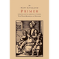 The New-England Primer [1777 Facsimile]: Improved for the More Easy Attaining the True Reading of English - Paperback