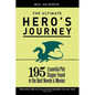 The Ultimate Hero's Journey: 195 Essential Plot Stages Found in the Best Novels & Movies - Paperback