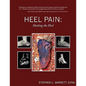 Heel Pain: Healing the Heel - Paperback