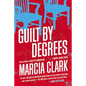 Guilt by Degrees - Paperback