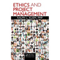 Ethics and Project Management - Hardcover