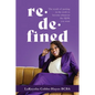 Redefined: The result of putting in the work to become whatever the f@#k you want - Paperback