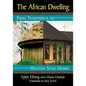 The African Dwelling: From Traditional to Western Style Homes - Paperback