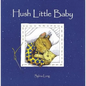 Hush Little Baby: Board Book - Board Book