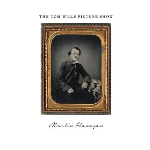The Tom Wills Picture Show - Paperback