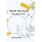 Chuck the Duck: Has awful luck! - Paperback