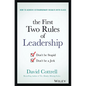 The First Two Rules of Leadership: Don't Be Stupid, Don't Be a Jerk - Hardcover