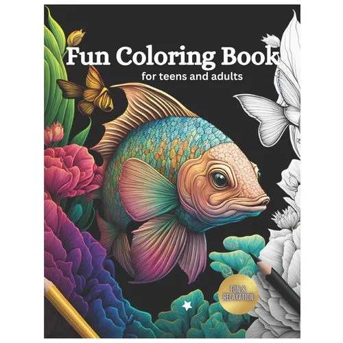 Fun Coloring book for Teens & Adults: Coloring Book For Relaxation & Fun Meditation - Paperback