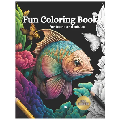 Fun Coloring book for Teens & Adults: Coloring Book For Relaxation & Fun Meditation - Paperback