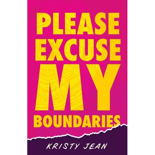 Please Excuse My Boundaries - Paperback