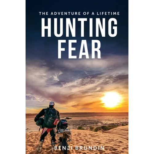 Hunting Fear: The adventure of a lifetime - Paperback