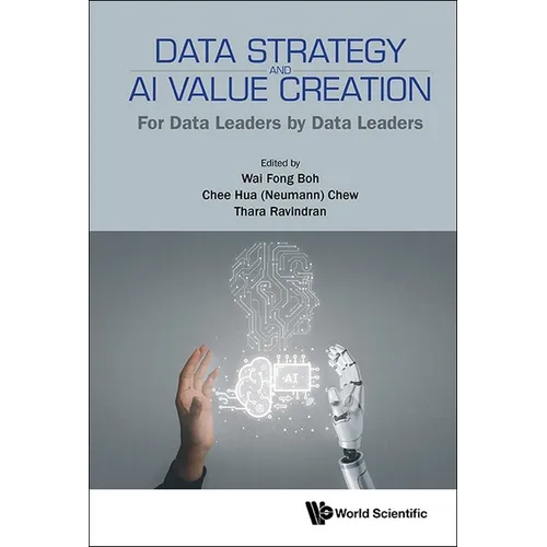 Data Strategy and AI Value Creation: For Data Leaders by Data Leaders - Hardcover
