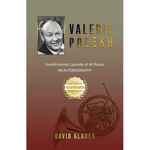 Valeriy Polekh: French Hornist Laureate of All Russia - Paperback