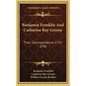 Benjamin Franklin And Catharine Ray Greene: Their Correspondence 1755-1790 - Hardcover