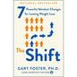 The Shift: 7 Powerful Mindset Changes for Lasting Weight Loss - Paperback