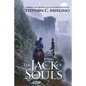 The Jack of Souls (Fantasy): A Rogue & Knight Epic Adventure - Paperback