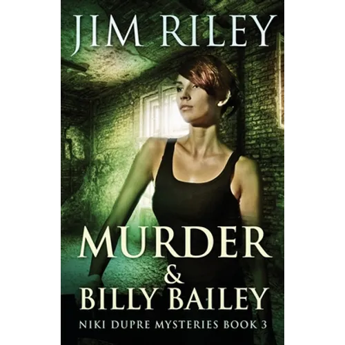 Murder & Billy Bailey - Paperback
