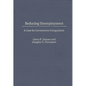Reducing Unemployment: A Case for Government Deregulation - Hardcover