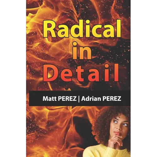 Radical in Detail: Answers to your questions - Paperback