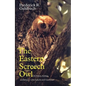 Eastern Screech Owl: Life History, Ecology, and Behavior in the Suburbs and Countryside Volume 16 - Paperback