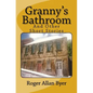 Granny's Bathroom and Other Short Stories - Paperback
