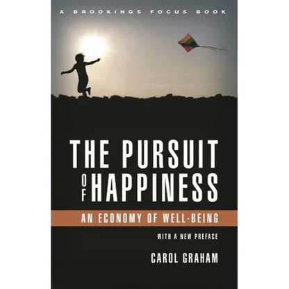 Pursuit of Happiness: An Economy of Well-Being - Paperback