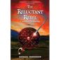 The Reluctant Rebel: A Jacobite Adventure - Paperback