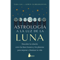 Astrolog? a la Luz de la Luna - Paperback
