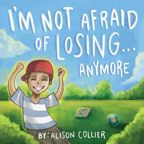 I'm Not Afraid of Losing... Anymore - Paperback