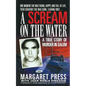 A Scream on the Water: A True Story of Murder in Salem - Paperback