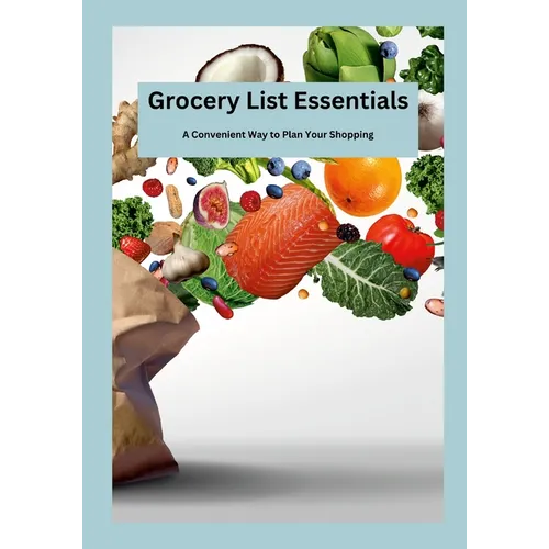 Grocery List Essentials: A Convenient Way to Plan Your Shopping - Paperback