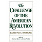 Challenge of the American Revolution - Paperback