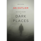 An Outlier Survivor's Guide in Dark Places: 2 Peter Devotional Commentary - Paperback