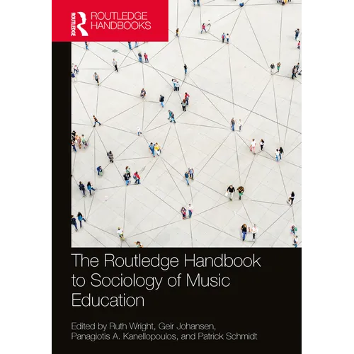 The Routledge Handbook to Sociology of Music Education - Paperback