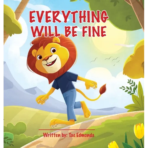 Everything is Fine - Hardcover